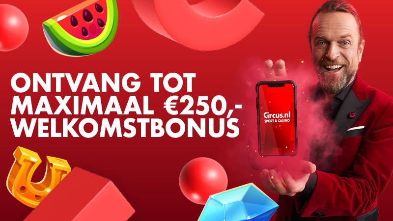 100% welkomstbonus tot €250 bij eerste storting, Circus Casino