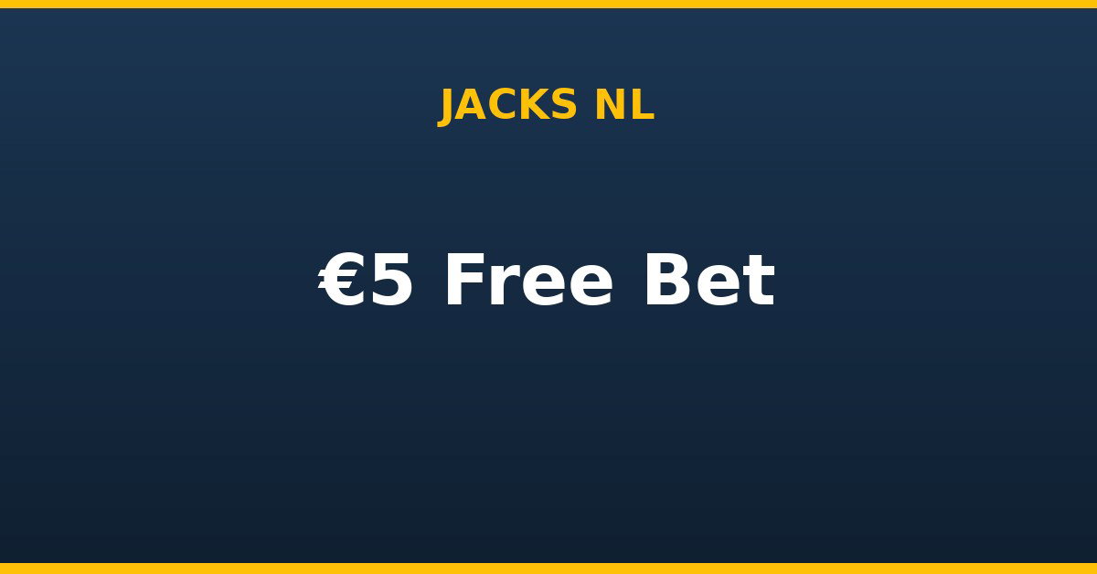 €5 Free Bet, Jacks Nl